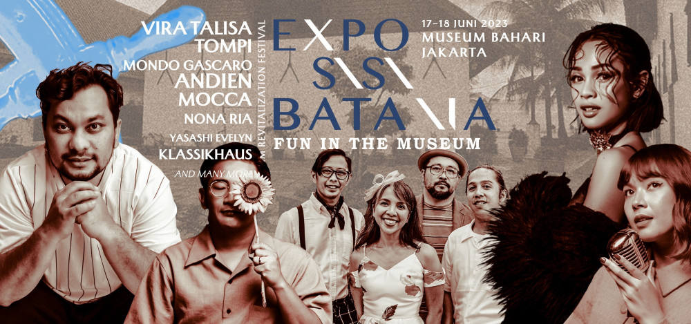 Exposisi Batavia 2023: Festival Sejarah Menggabungkan Musik, Kuliner, dan Arsitektur di Museum Bahari Exposisi Batavia 2023: Festival Sejarah Menggabungkan Musik, Kuliner, dan Arsitektur di Museum Bahari
