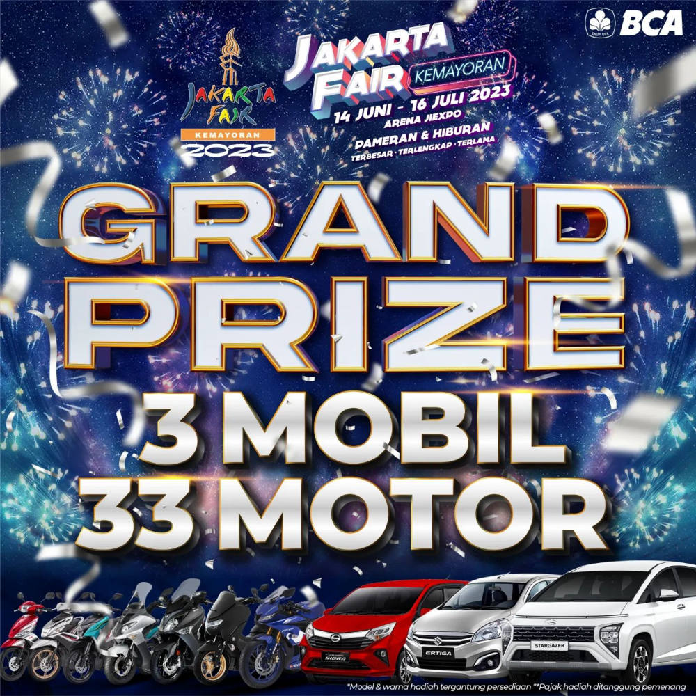 Dapetin Mobil dan Motor Keren Abis di Grand Prize Jakarta Fair 2023, Guys!