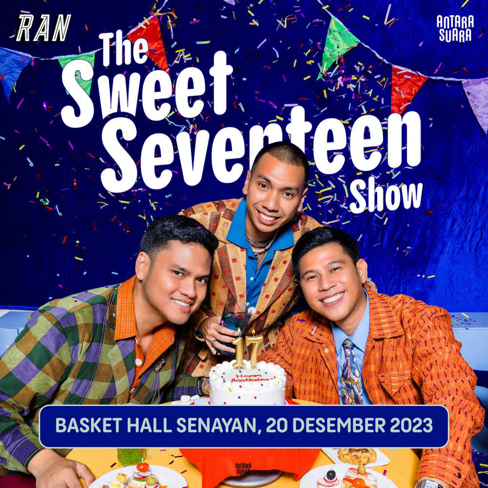 RAN Merayakan Ulang Tahun Ke-17 dengan “The Sweet Seventeen Show”