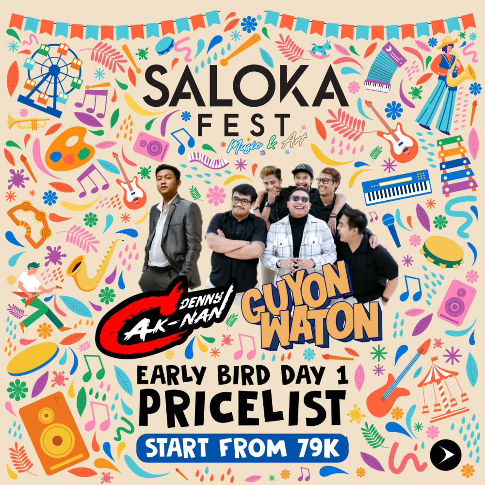 Rincian Harga Tiket Early Bird Saloka Fest Day 1 dengan Denny Caknan dan Guyon Waton Rincian Harga Tiket Early Bird Saloka Fest Day 1 dengan Denny Caknan dan Guyon Waton