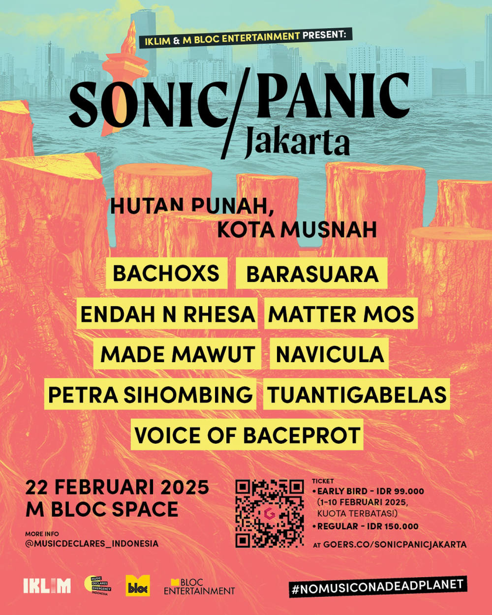 Sonic Panic Jakarta Hutan Punah Kota Musnah Konser Musik untuk Menyelamatkan Bumi Sonic Panic Jakarta Hutan Punah Kota Musnah Konser Musik untuk Menyelamatkan Bumi