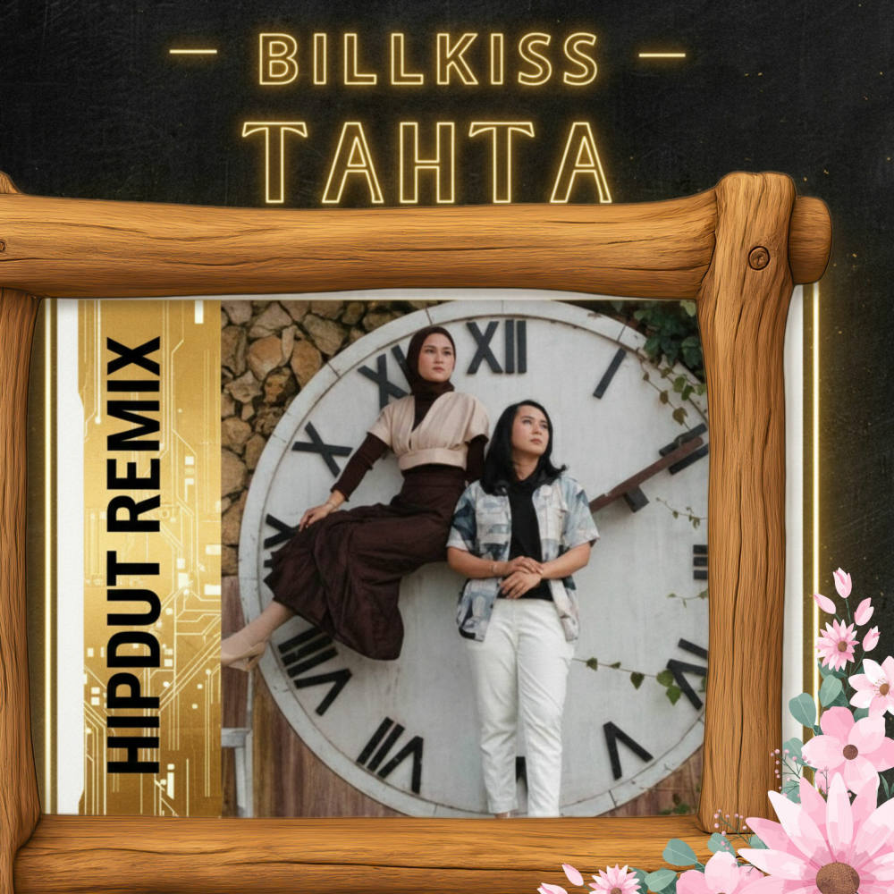 Billkiss Rilis “Tahta (Hipdut Version)”, Rayakan Patah Hati di Hari Kasih Sayang