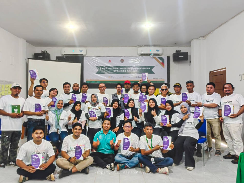 BSI Maslahat Perkuat Kapasitas Relawan Lewat Pelatihan Standar  Internasional Sphere  