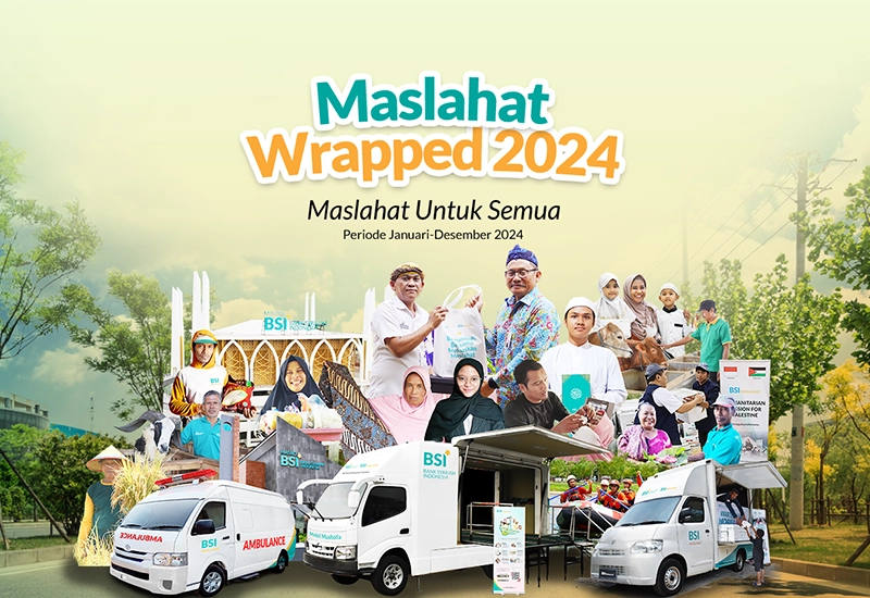 Maslahat Wrapped 2024, Menapaki 365 Hari Dengan Langkah Penuh Makna, Menebar Maslahat untuk Semua
