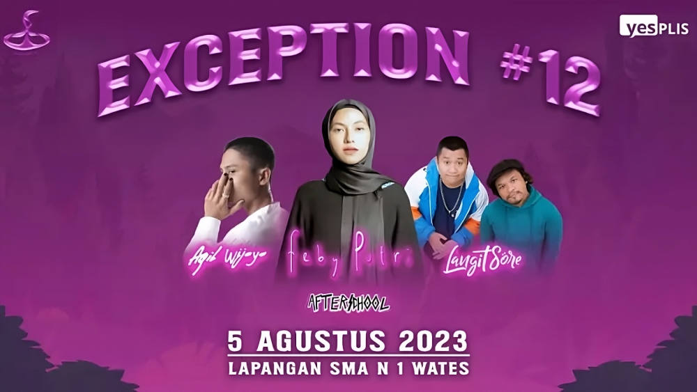 Exception #12: Konser Pamungkas HUT ke-61 SMA Negeri 1 Wates dengan Feby Putri, Langit Sore, dan Bintang Tamu Lainnya Exception #12: Konser Pamungkas HUT ke-61 SMA Negeri 1 Wates dengan Feby Putri, Langit Sore, dan Bintang Tamu Lainnya