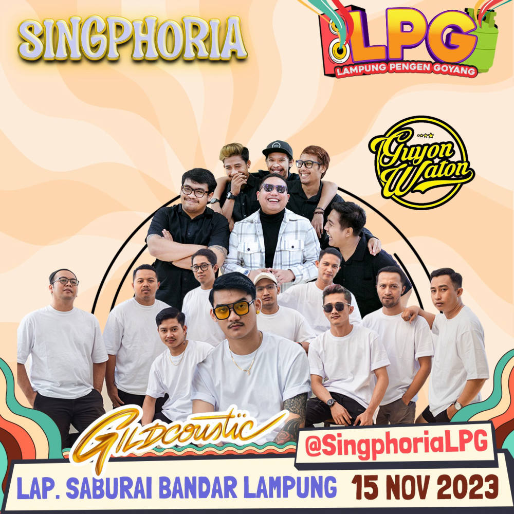 SINGPHORIA: Konser LAMPUNG PENGEN GOYANG Ajang Kolaborasi Musik dan Industri Kreatif SINGPHORIA: Konser LAMPUNG PENGEN GOYANG Ajang Kolaborasi Musik dan Industri Kreatif