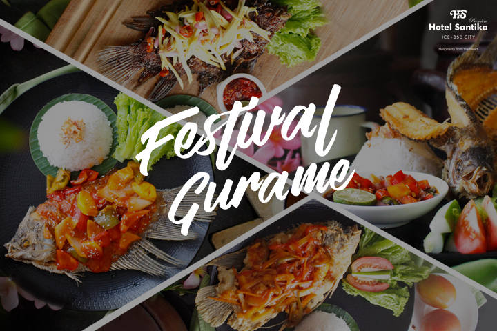 Festival Gurame hadir di Hotel Santika Premiere ICE – BSD City