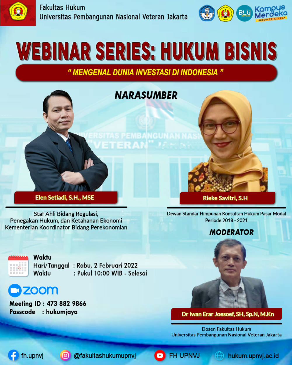 Webinar Series Kuliah Umum Hukum Bisnis Fakultas Hukum UPN Webinar Series Kuliah Umum Hukum Bisnis Fakultas Hukum UPN