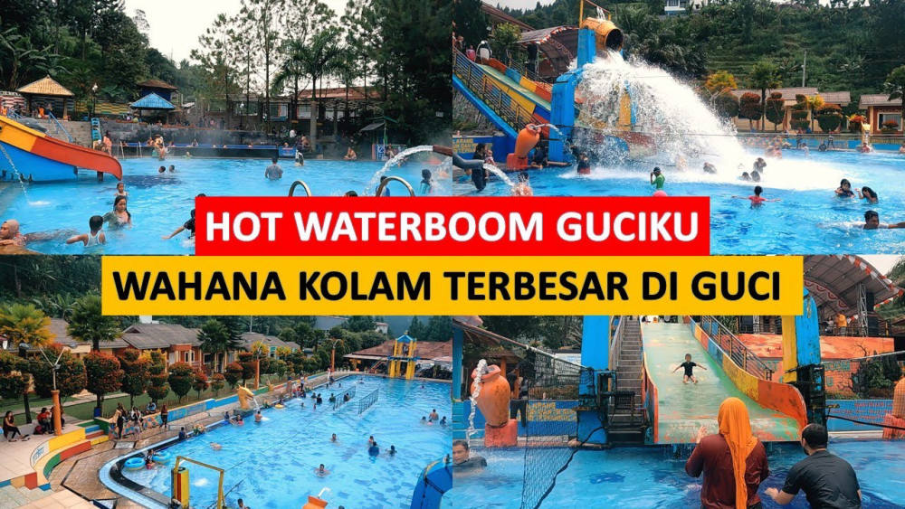 Guciku Hot Waterboom di Guci Tegal Wahana Kolam renang Terluas di Wisata Guci Outbond di Guci Guciku Hot Waterboom di Guci Tegal Wahana Kolam renang Terluas di Wisata Guci Outbond di Guci