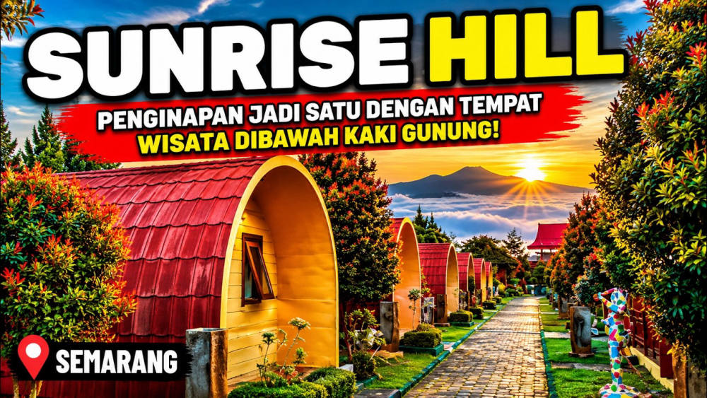 SUNRISE HILL GEDONGSONGO BANDUNGAN - REVIEW LENGKAP SPOT FOTO INSTAGRAMABLE  TERBARU