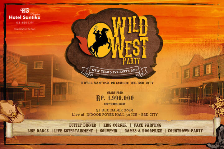 Cara Seru Memeriahkan Perayaan Akhir Tahun, Dress Code Unik Wild West Party – Hotel Santika Premiere ICE – BSD City
